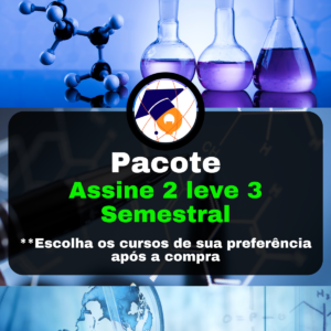 Pacote Assine 2 leve 3 Semestral
