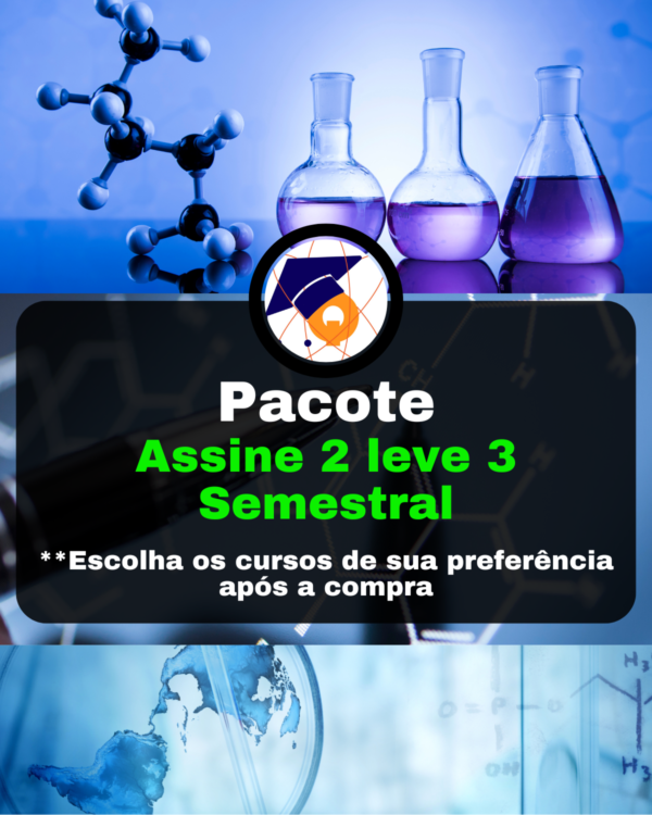Pacote Assine 2 leve 3 Semestral