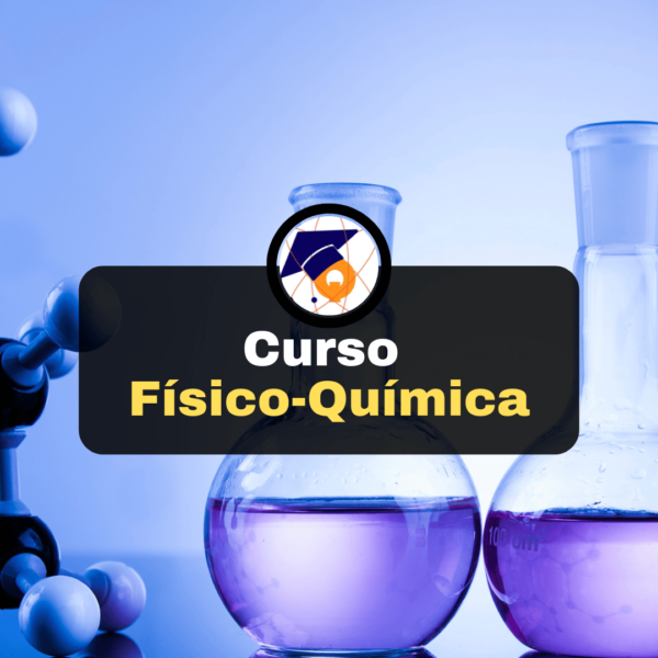 Curso Físico-Química Anual Universidade da Química